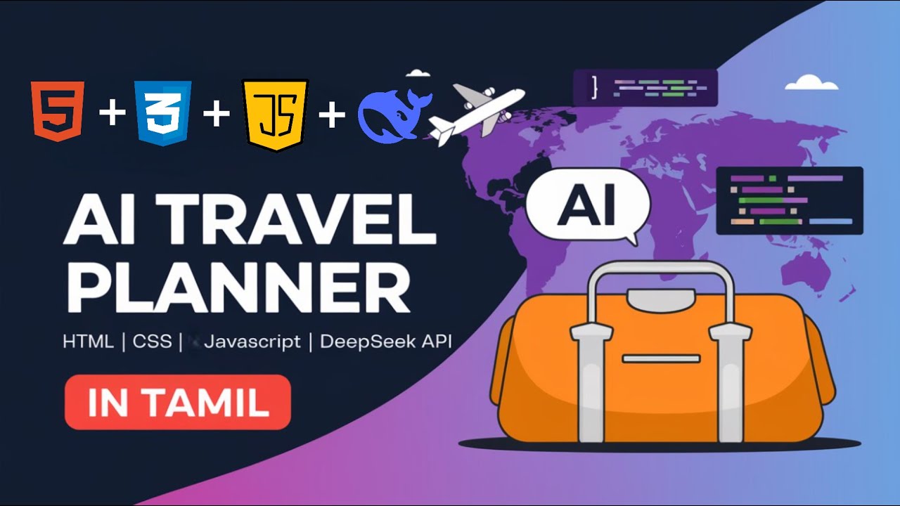 AI Trip Planner using HTML, CSS, JavaScript & DeepSeek API | JavaScript Project Tutorial Tamil