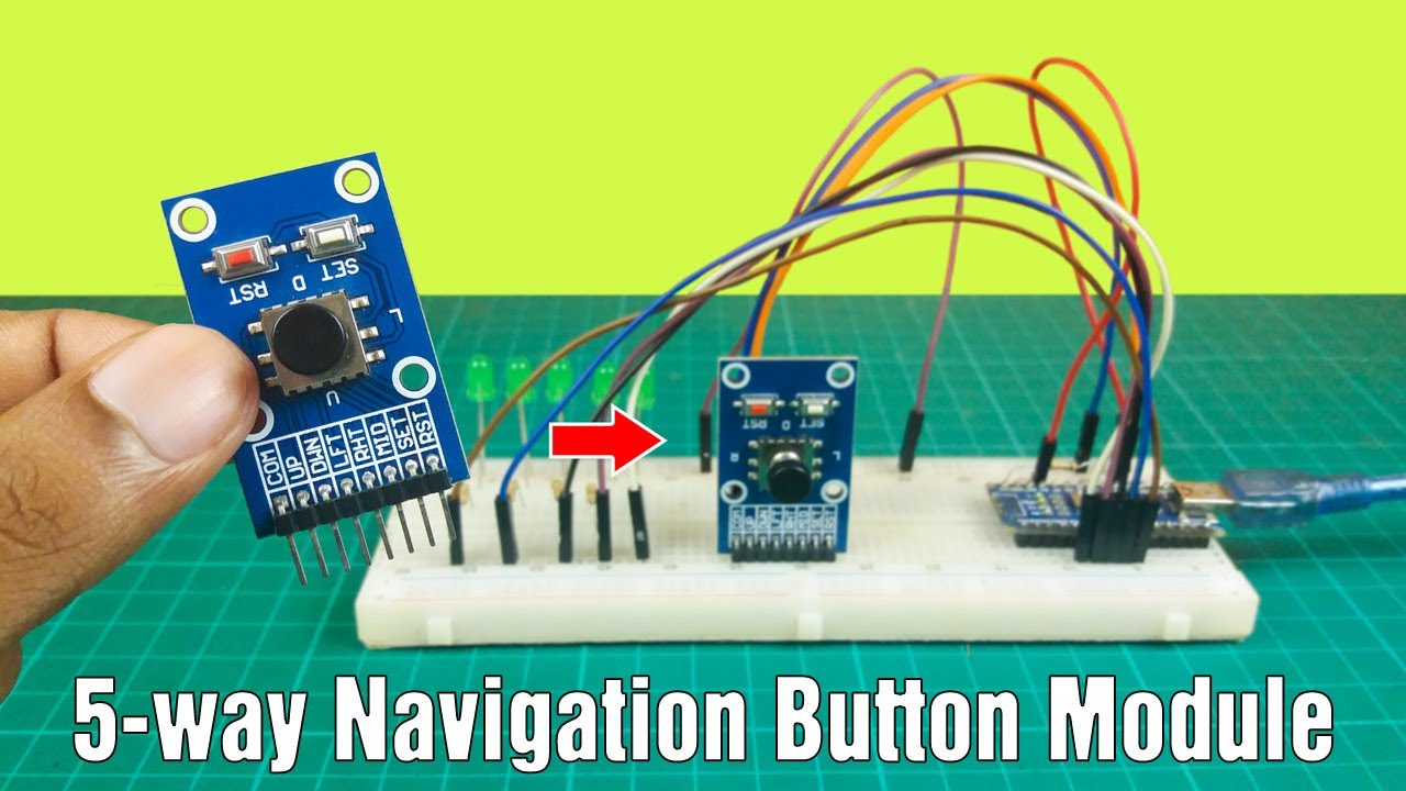 5 - way Navigation Button Module with Arduino Nano [Step by step instruction]