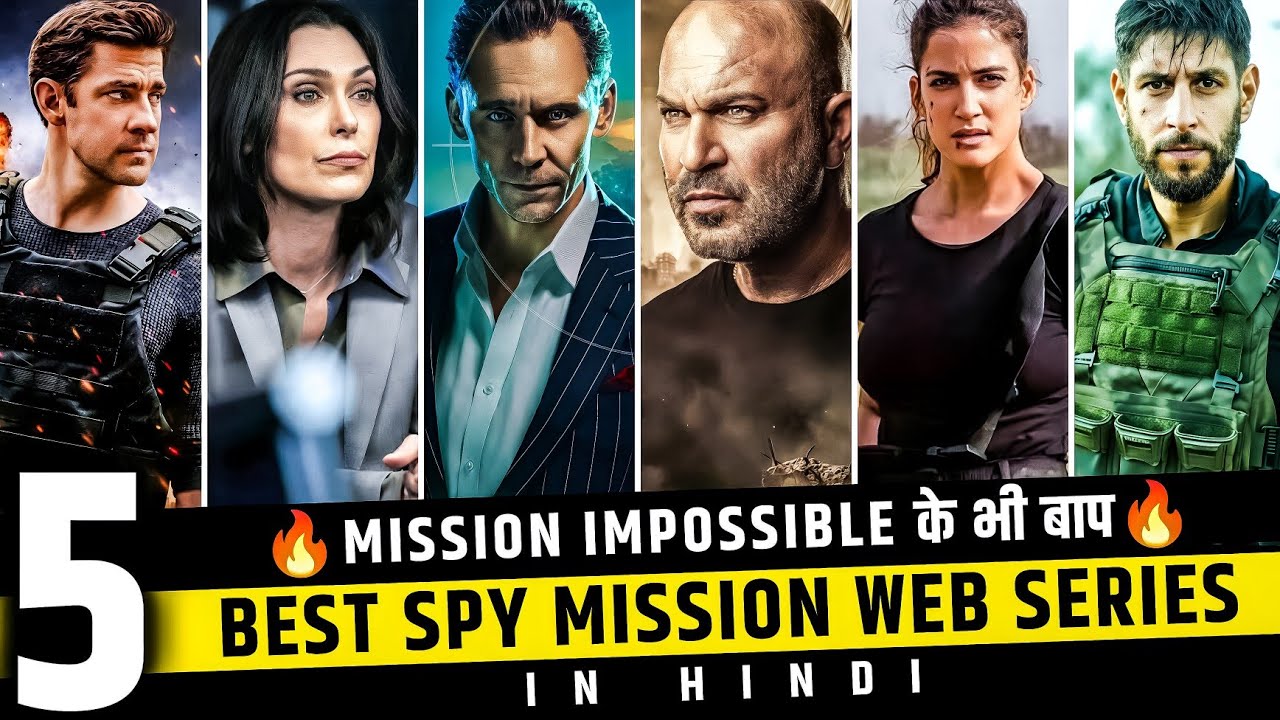 Top 5 Best Spy Thriller Web Series in Hindi Dubbed | Top 5 Action Spy Series 