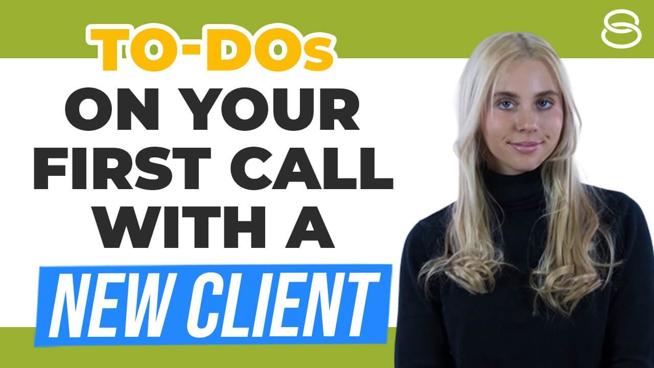 ✅ To-Dos on Your First Call With a New Client
