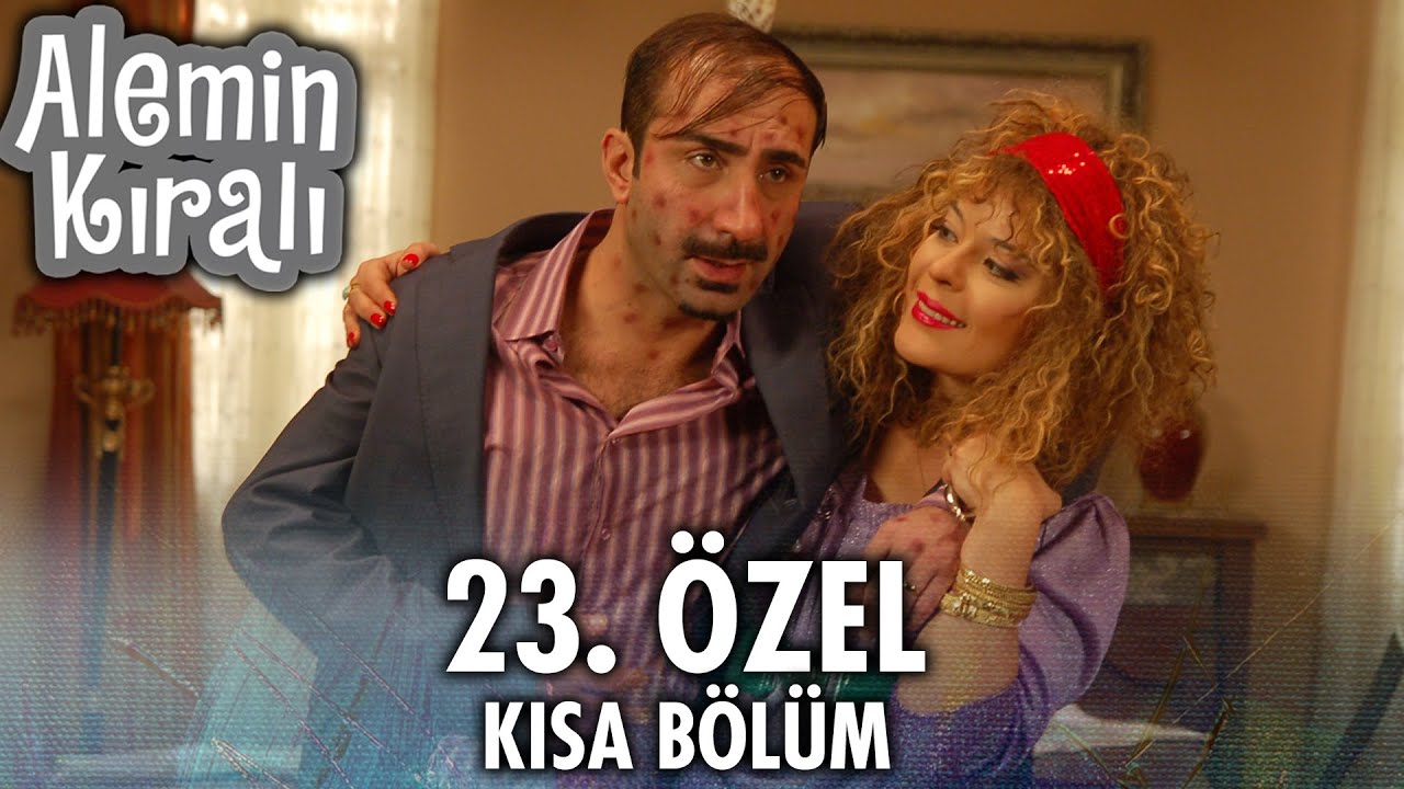 Alemin Kralı Özel Kısa Bölümler | 23