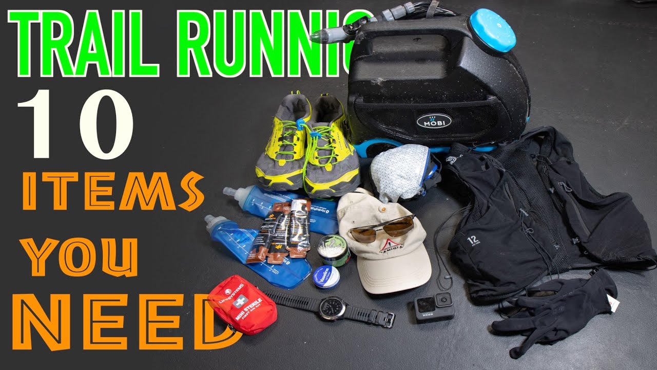 10 MUST HAVES for Trail Running Beginners