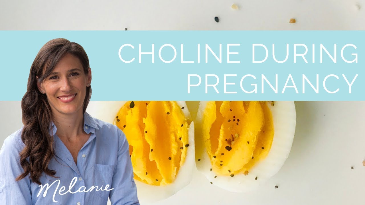 Choline during pregnancy: what you need to know