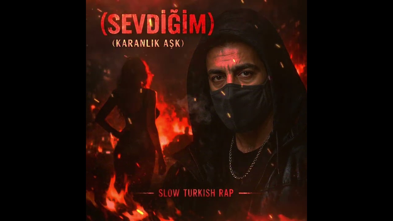 Sevdiğim (Karanlık Aşk) – Duygusal Slow Rap | Yeni Türkçe Rap 2026