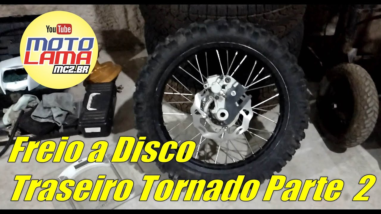 Freio a Disco Traseiro Tornado Parte  2