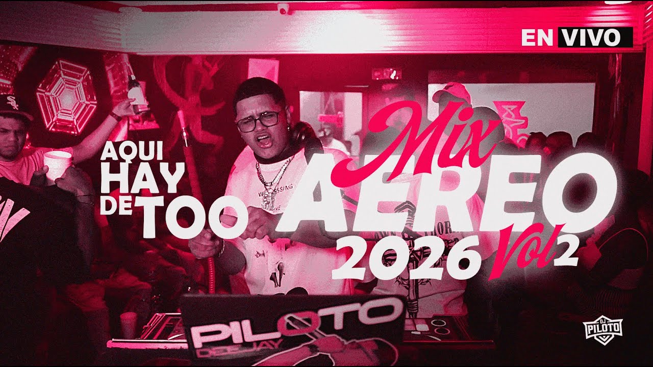 MIX AEREO 2026🔥/ DJ PILOTO / REGUETON, DEMBOW, HOUSE, BACHATA, MAMBO, TIPICO Y SALSA / RELAX LOUNGE🍇