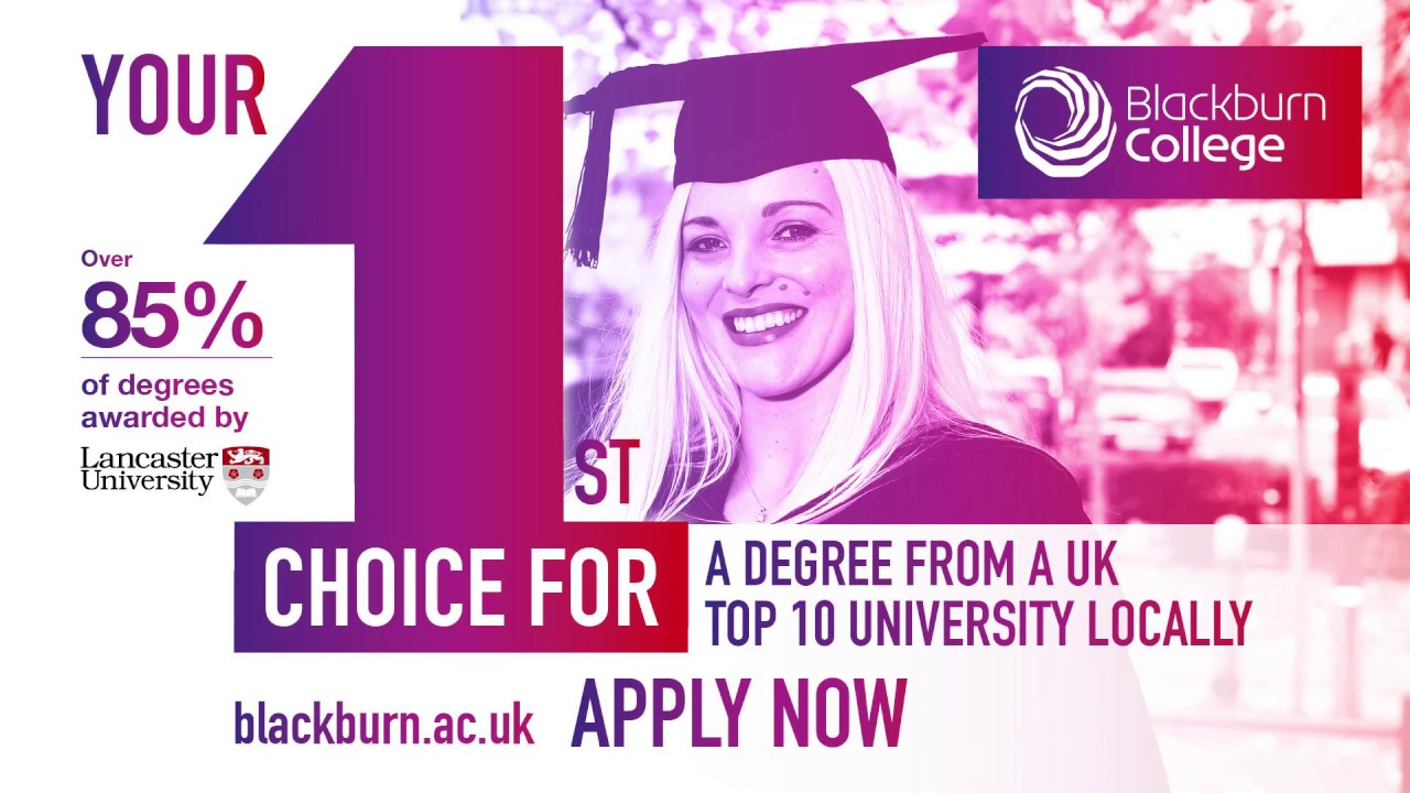University Centre at Blackburn College - Your 1st Choice