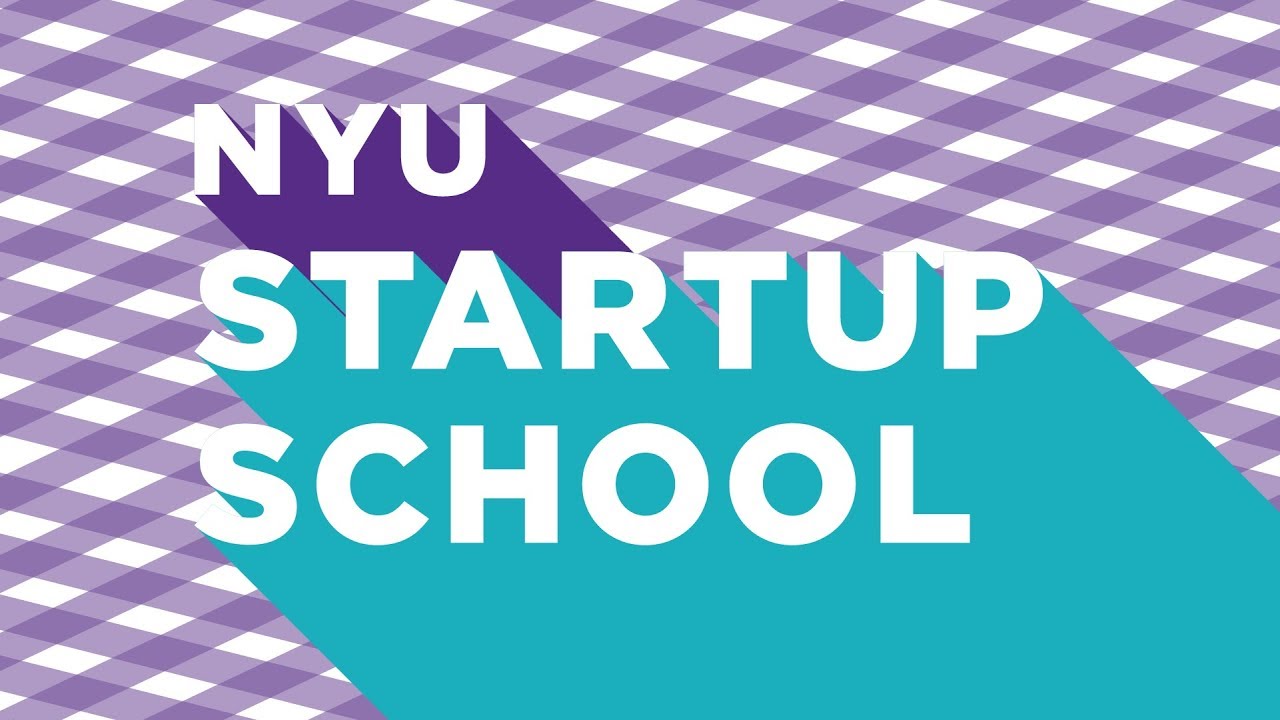 NYU Startup School: Creating Your Social Media Marketing Plan