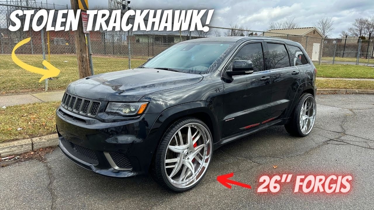 I Bought a Stolen 2021 Jeep Trackhawk on 26