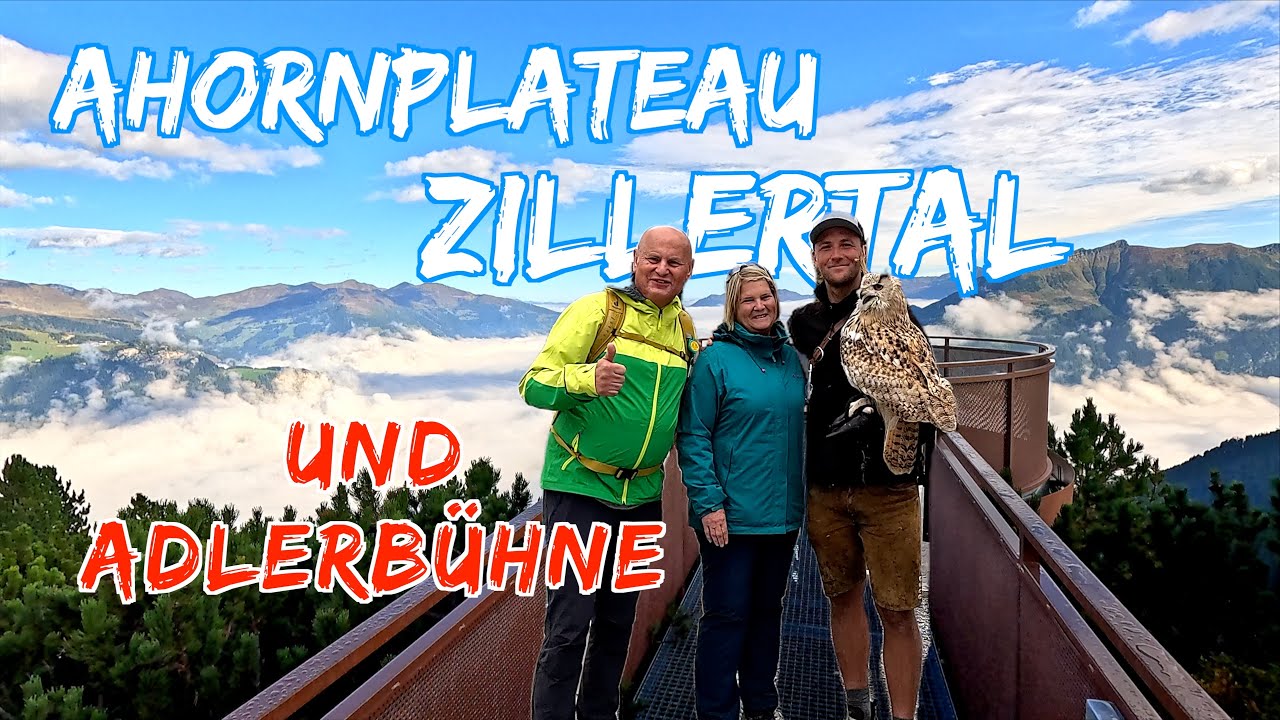 Ahornplateau und Adlerbühne im Zillertal 🇦🇹  4K
