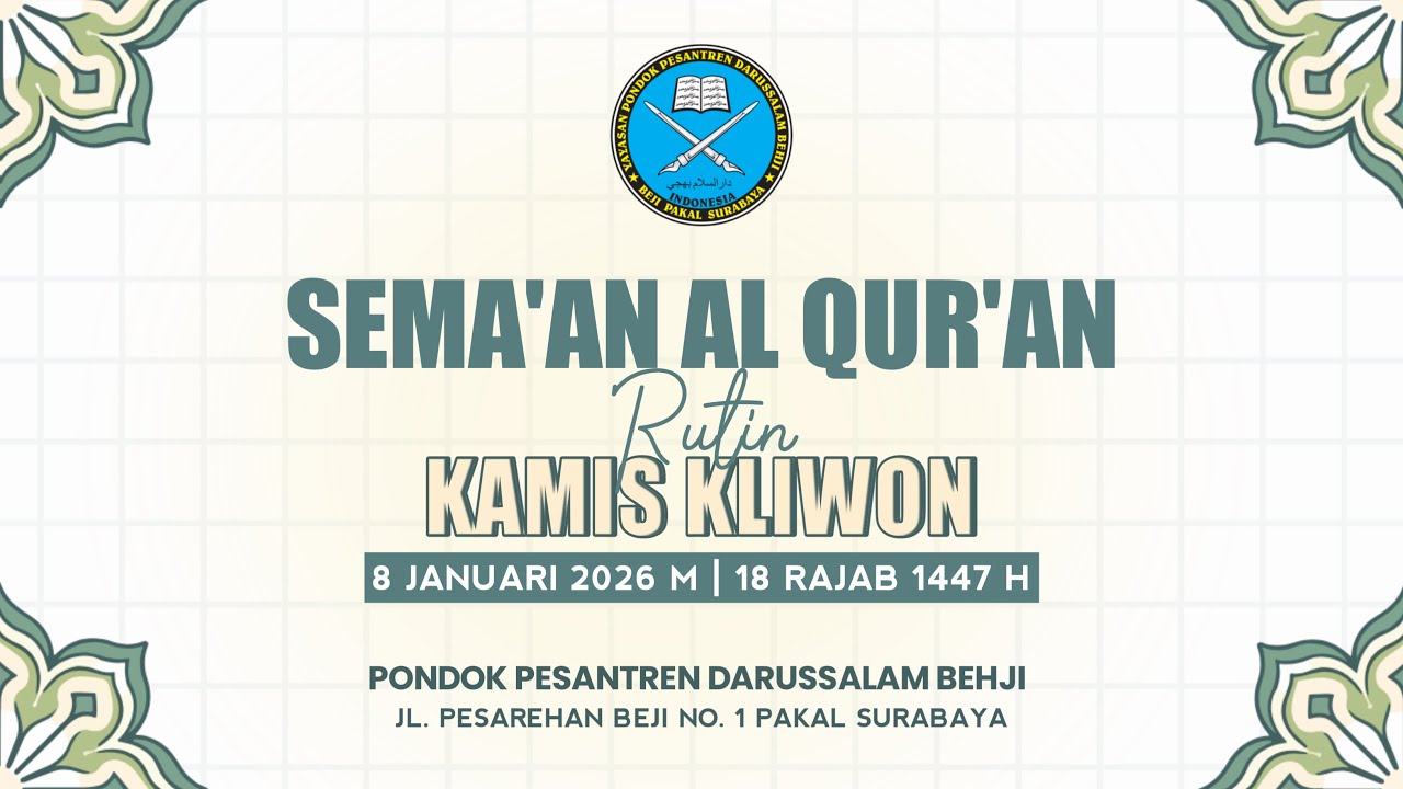 🛑 LIVE - Sema'an Al-Qur'an Rutin Kamis Kliwon | PP. DARUSSALAM BEHJI PAKAL SURABAYA