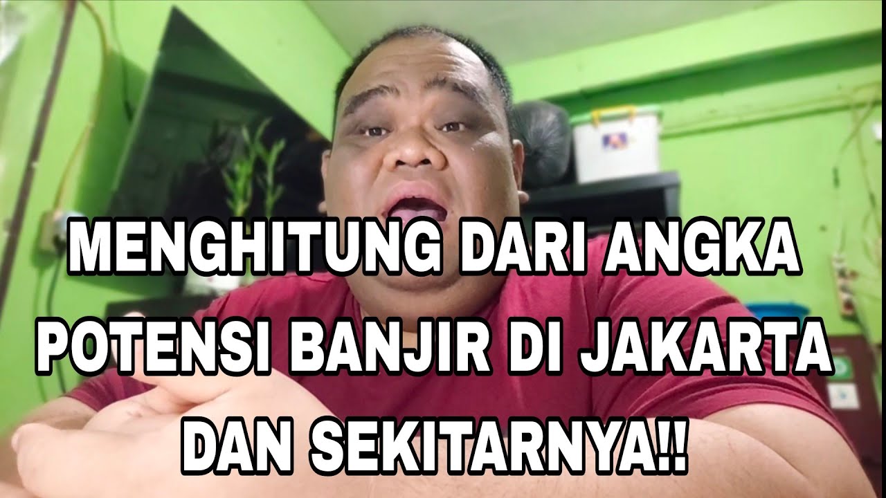 MALIHAT PESAN DI BALIK BANJIR JABODETABEK DAN KARAWANG || MASIH AKAN BESAR DI AKHIR BULAN..?