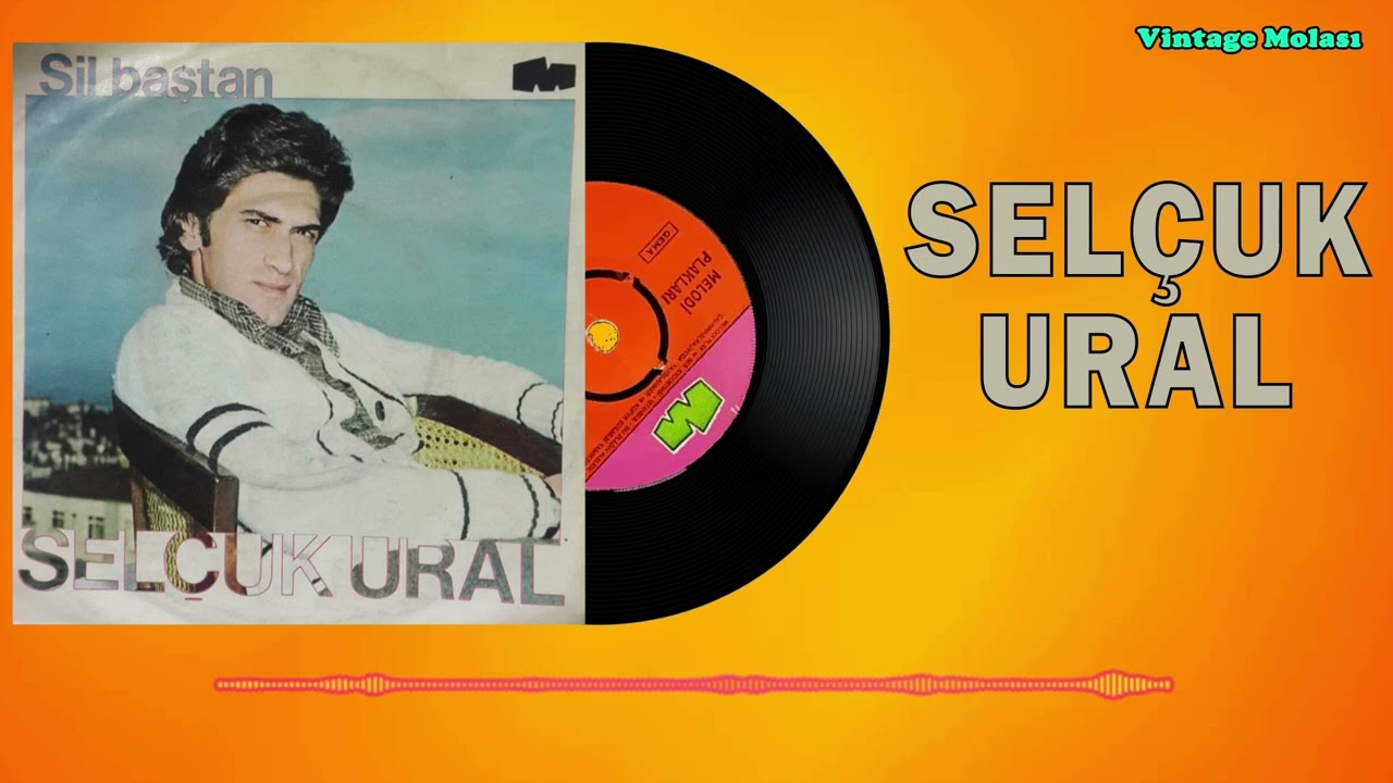 Selçuk Ural - Sil Baştan / Orijinal Plak Kaydı 1976