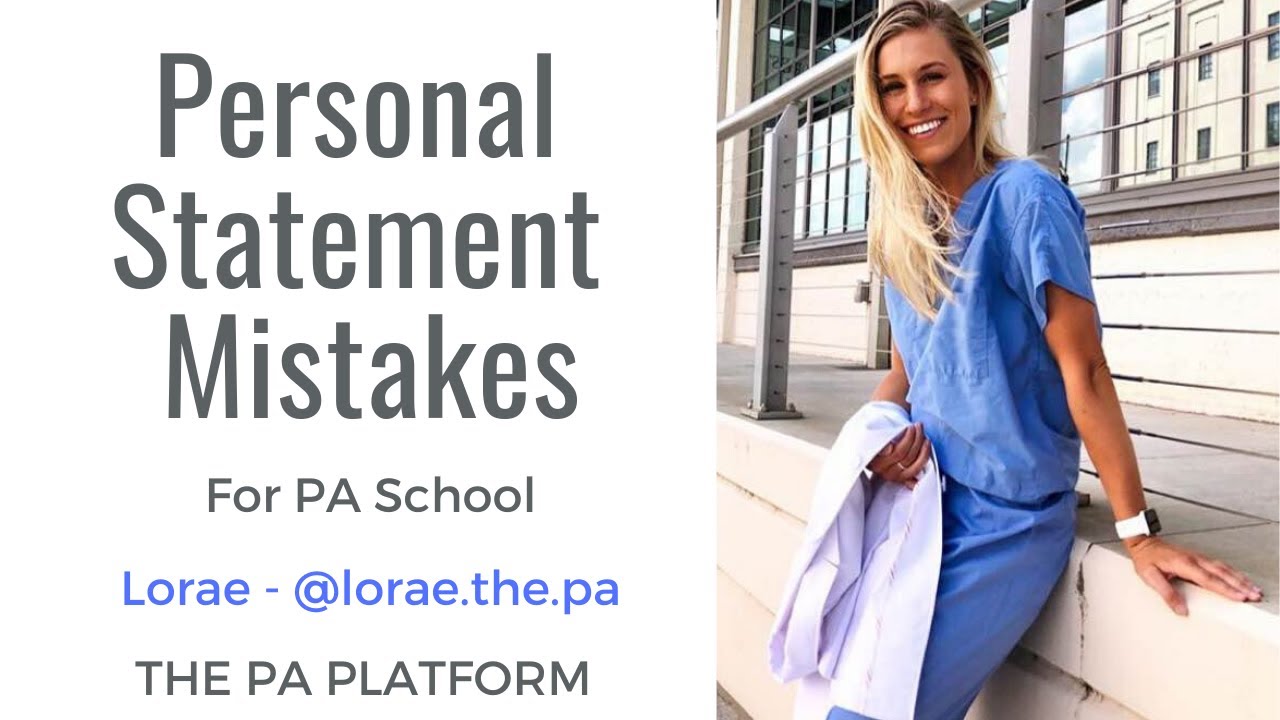Personal Statement Mistakes! - With Lorae the PA