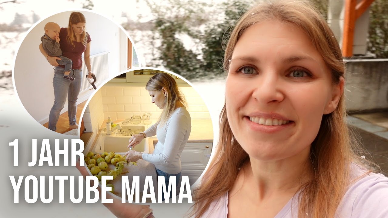 Ein Jahr als Mama auf Youtube
