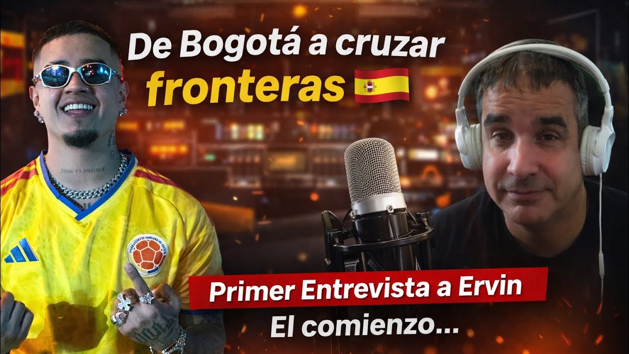 De Bogotá🇨🇴 a cruzar fronteras 🇪🇸  ENTREVISTA A ERVIN el comienzo...