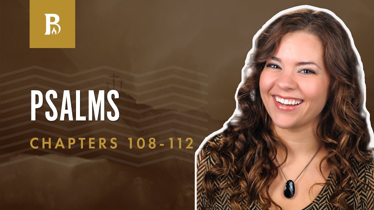 Victorious God! | Psalm 108-112