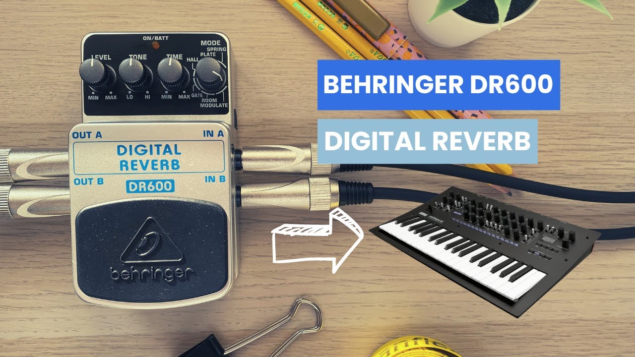 Behringer DR600 Digital Reverb Pedal review Korg Minilogue XD Synthesizer | No talking, no unboxing