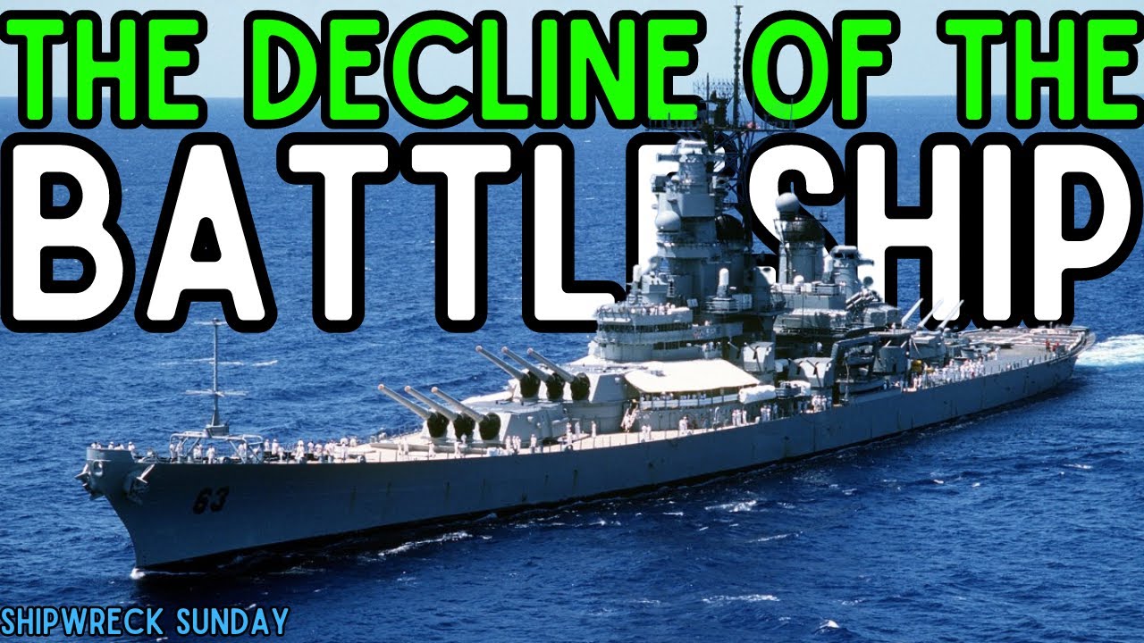 The Decline of the Battleship