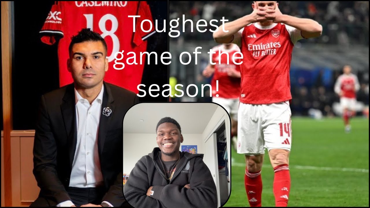 Arsenal vs Manchester United Preview | Massive Test at the Emirates | Casemiro Leaves in The Summer!