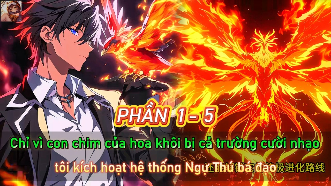 Chỉ vì con chim của hoa khôi bị cả trường cười nhạo tôi kích hoạt hệ thống Ngự Thú bá đạo | 1-5