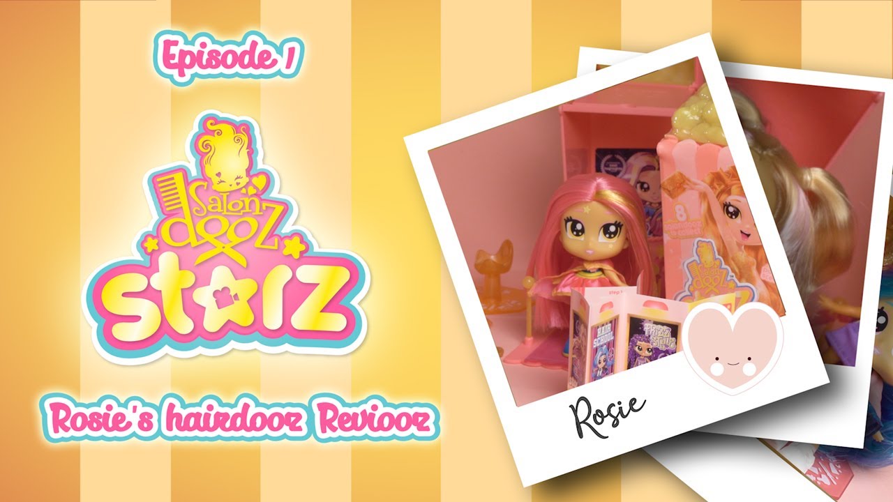 Hairdooz | Rosie's Hairdooz Reviooz | Salondooz Starz Unboxing | Episode 1 | Videos for Kids