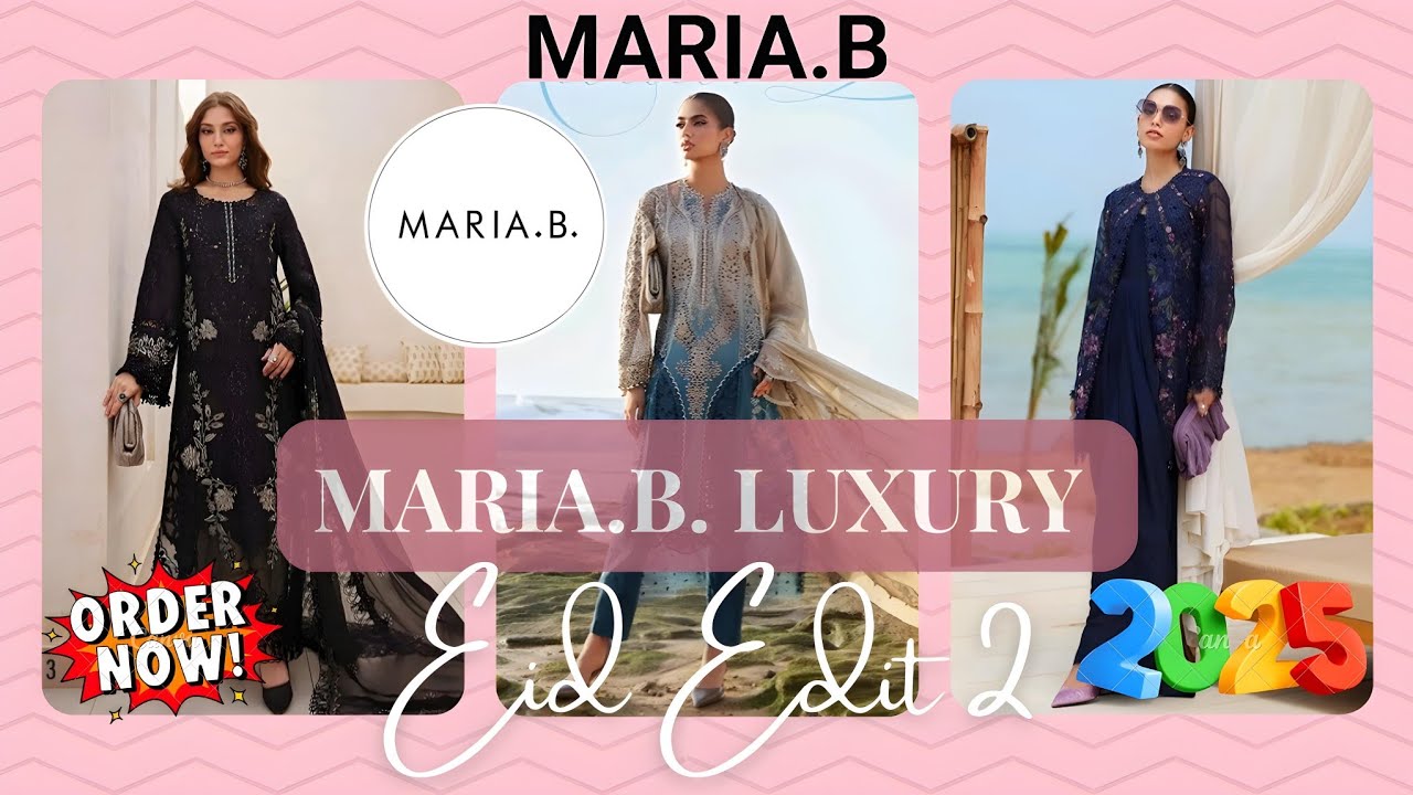 Maria B🤩New Luxury Unstitched Lawn🔥Collection Eid Edit Summer Volume 2 2025