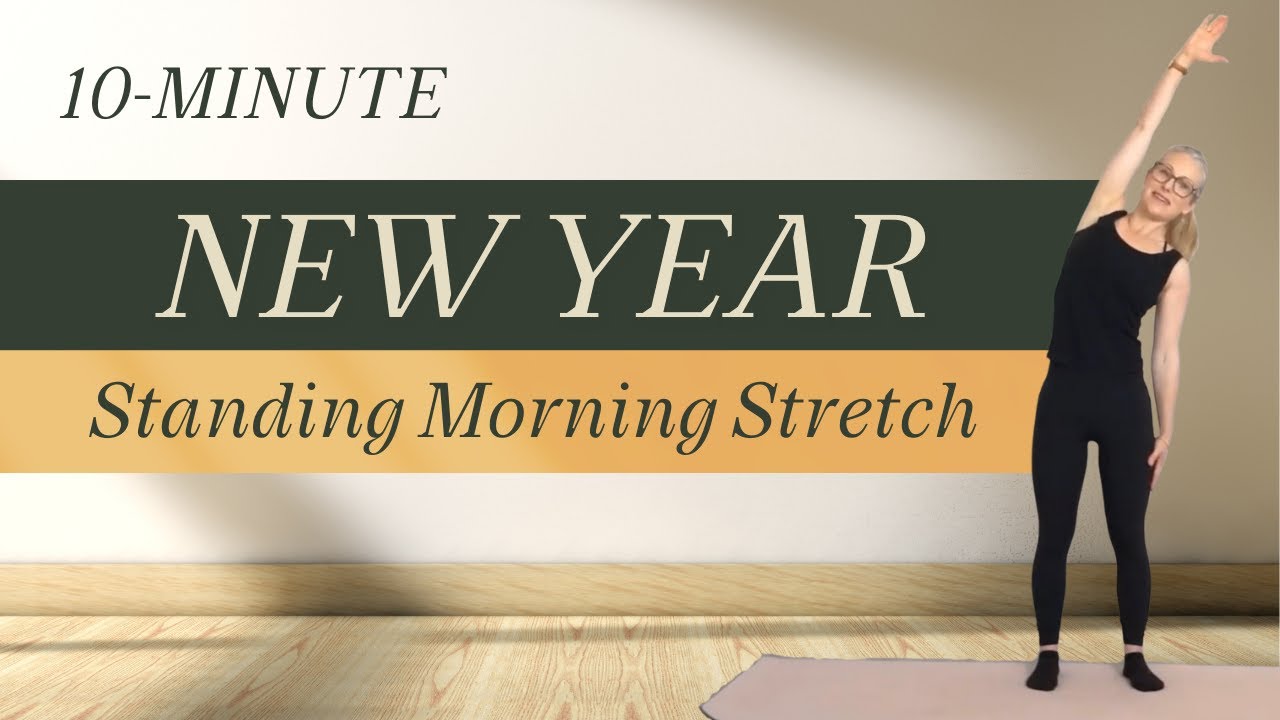 10 MIN NEW YEAR Pilates Standing Morning Stretch