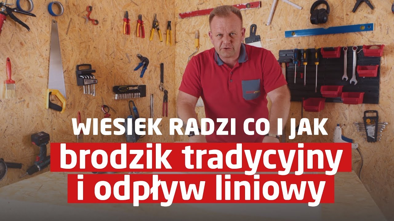 Jak zamontować tradycyjny brodzik i odpływ liniowy? [Wiesiek radzi co i jak]