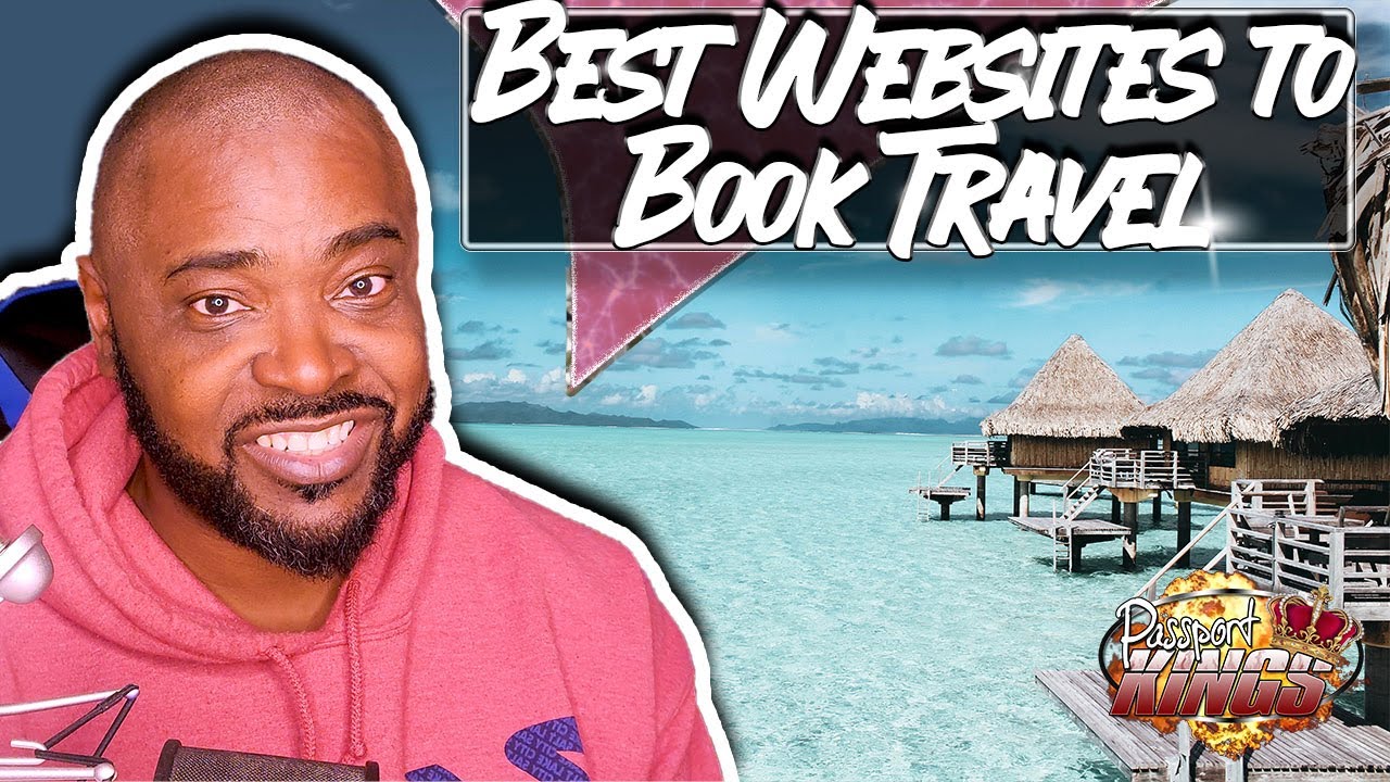 9 Best Websites to book Travel