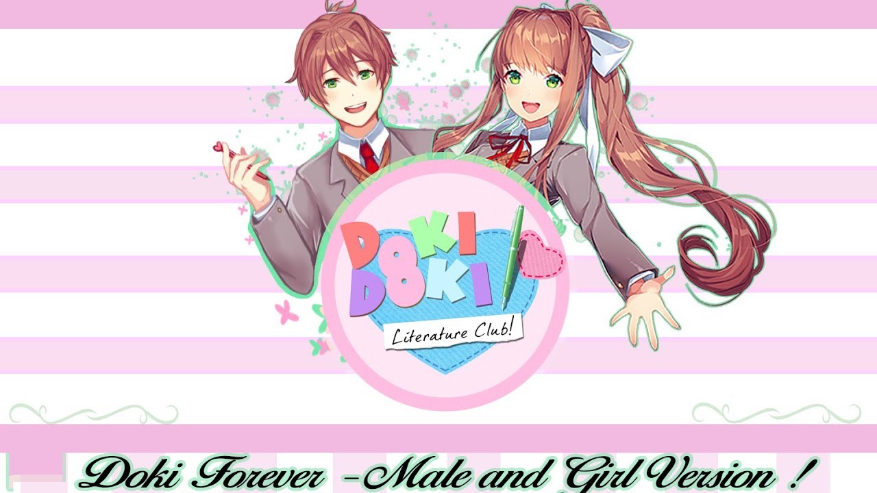 【MMD】[DDLC] Doki Doki Forever! (MALE AND GIRL VERSION) - Cover by Caleb Hyles  et OR3O