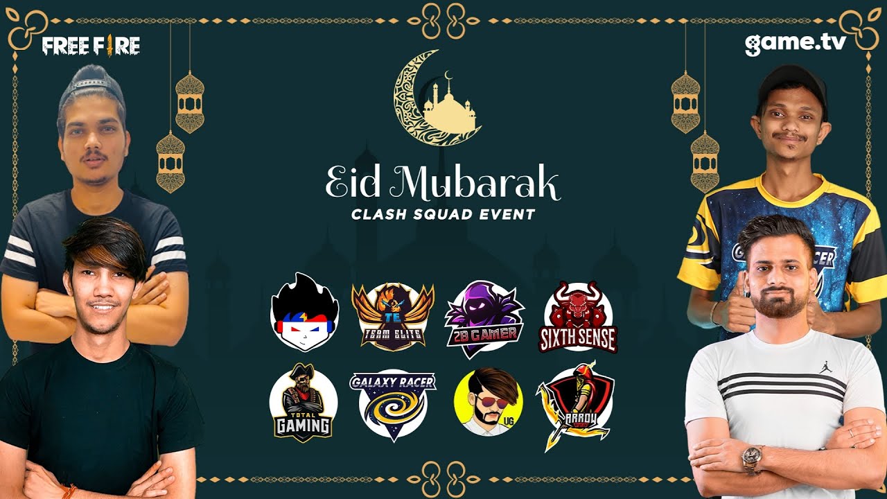 Free Fire | Eid Mubarak  Clash Squad Event - Powered by game.tv | Elite, TSG, TG, GXR, 2B, UG