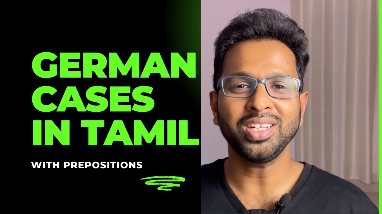 German cases (Nom, Akku, Dativ) - Explained in Tamil - Part 6