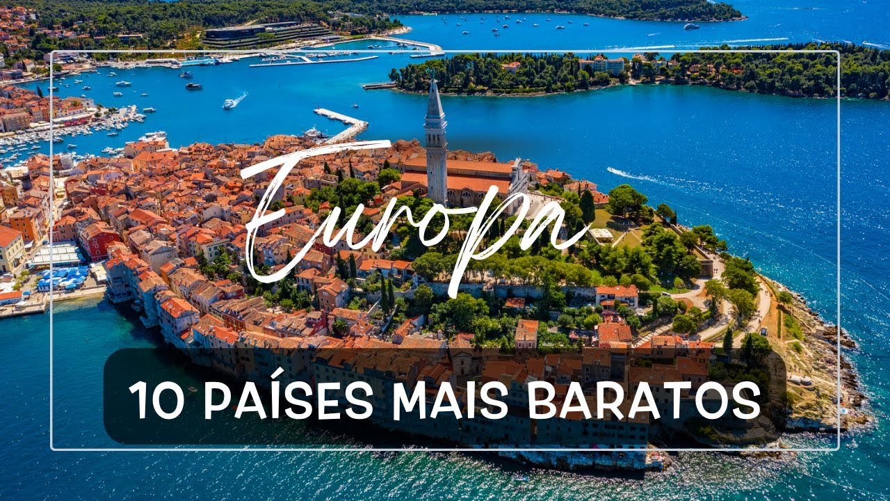 10 Países mais Baratos na Europa | Aproveite o verão Europeu