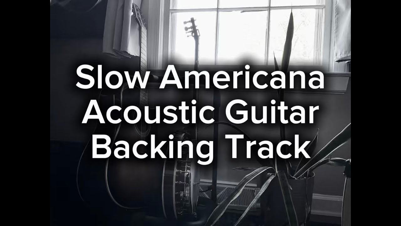 Slow Americana Folk Acoustic Guitar Backing Track in B