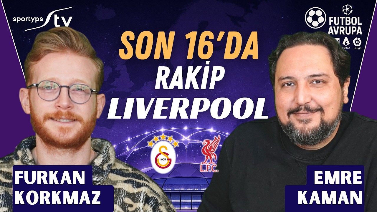 Galatasaray’ın Son 16 Turundaki Rakibi Liverpool! | FUTBOL AVRUPA 13. Bölüm