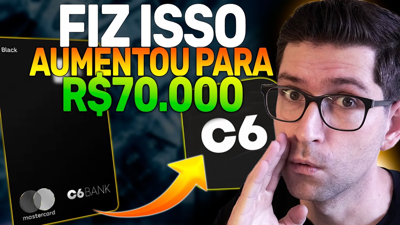 C6 BANK + LIMITE | 3 Passos para AUMENTAR MUITO o LIMITE DO CART&Atilde;O C6