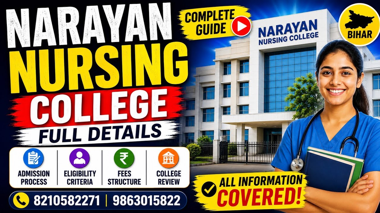 Narayan Nursing College Full Details 2026 | Fees, Admission, Eligibility & Honest Review
