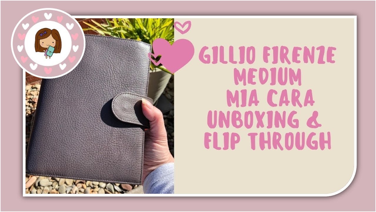 Gillio Firenze Mia Cara unboxing and flip through