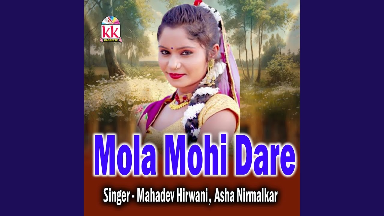 Mola Mohi Dare
