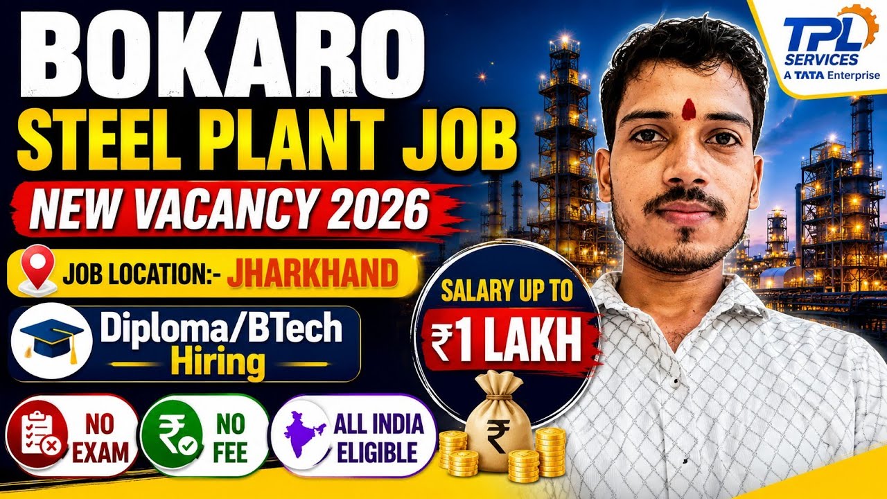 Bokaro Steel Plant 😍 Jobs 2026 | TPL Services | Diploma/BTech Jobs | Direct Hiring 