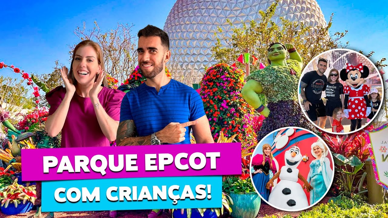PARQUE EPCOT COM CRIAN&Ccedil;AS! Todas as dicas da Disney Orlando!