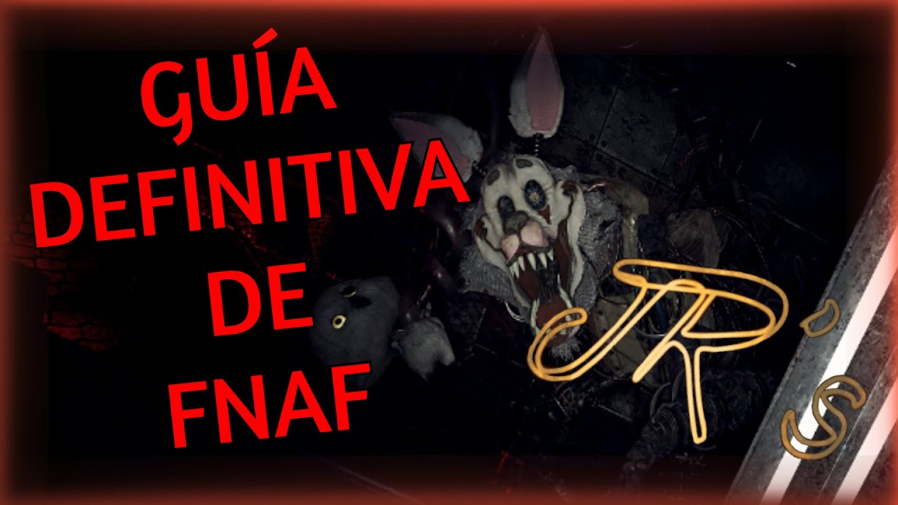 GU&Iacute;A DEFINITIVA DE FNAF JR'S NOCHE 1-6 | EN ESPA&Ntilde;OL
