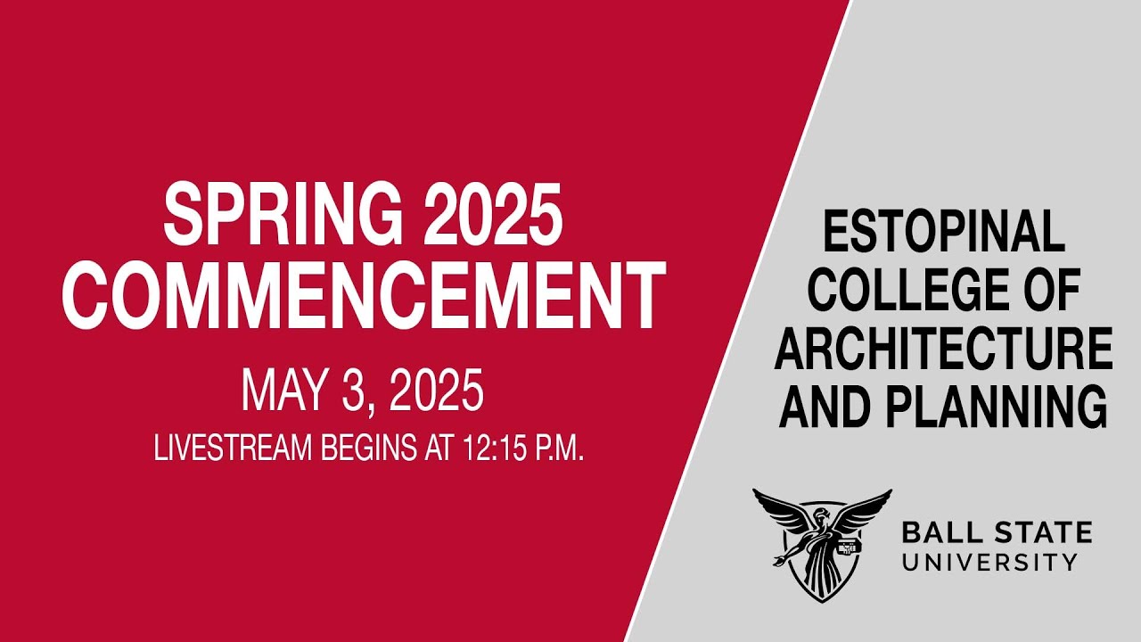 Spring 2025 Commencement: Estopinal College of Architecture and Planning