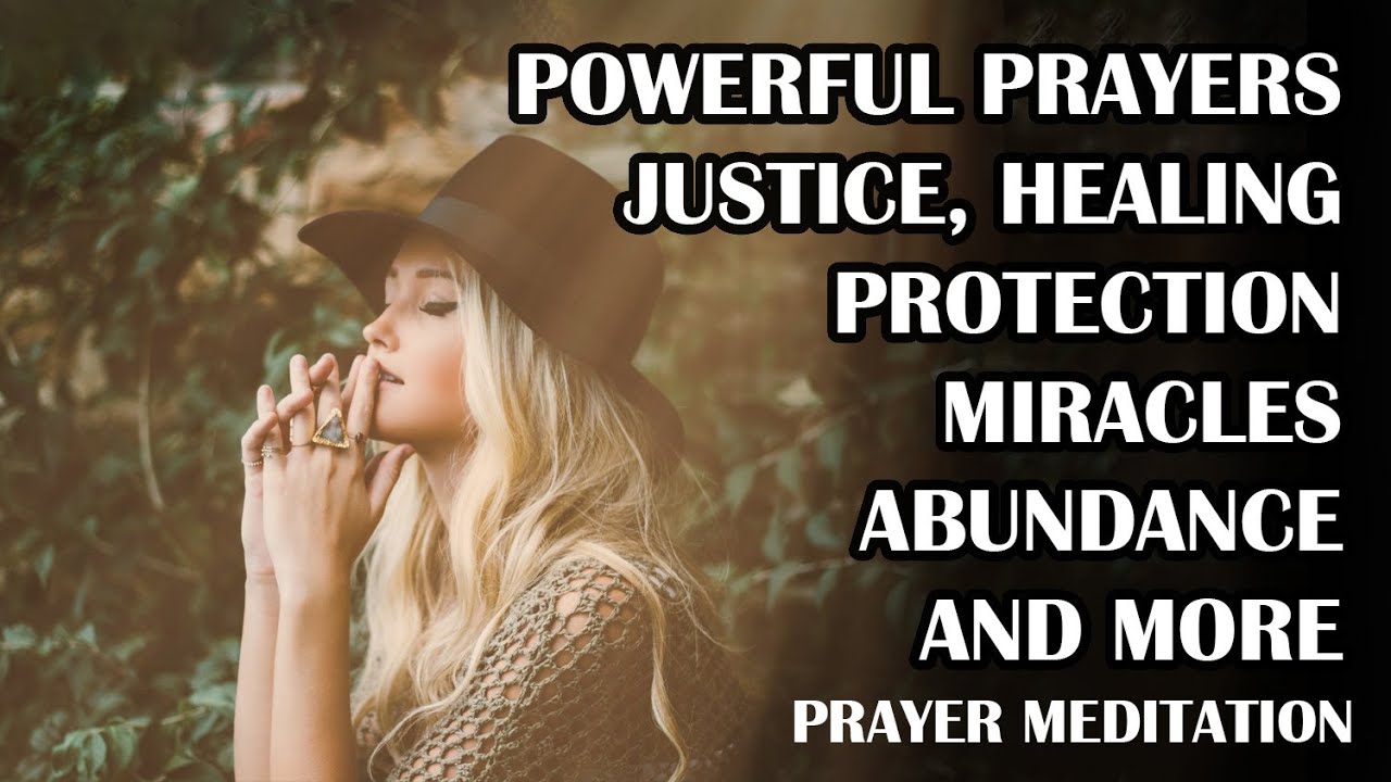 Powerful Prayers For Miracles, Blessings, Justices, Money, Wealth, Prosperity, Protection
