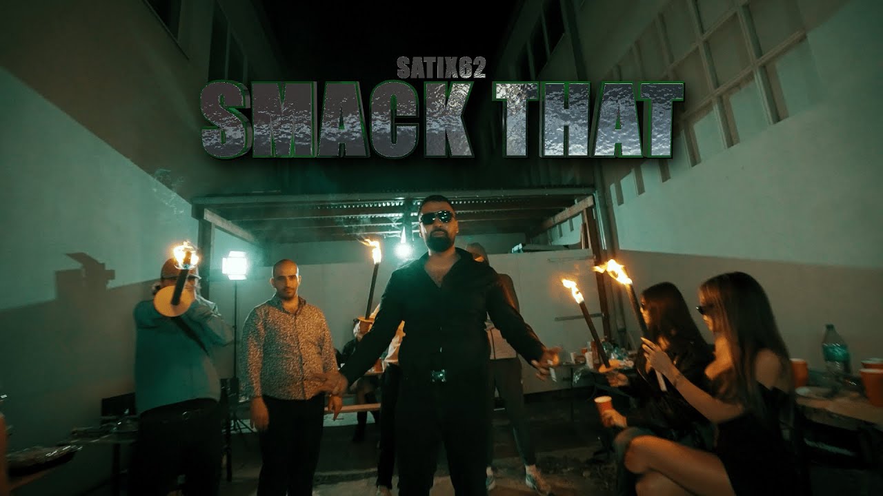 SATIX – SMACK THAT (PROD. BY FAVELA)