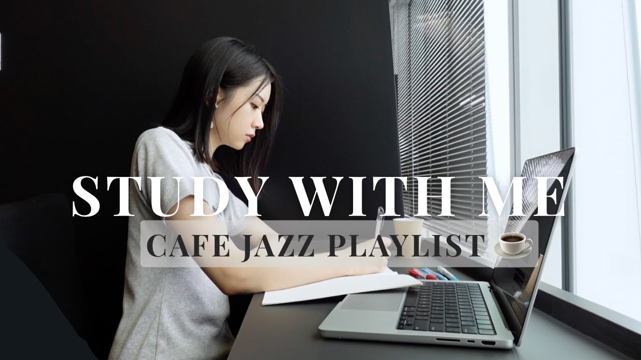 1H Study with Me ☕️🌿 | Cafe Jazz Playlist【No ad between】