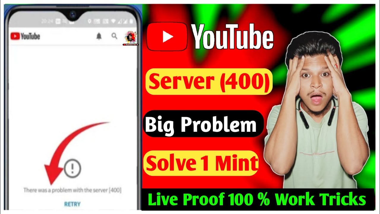 youtube fix there was a problem with the server (400) error problem solve 2022
