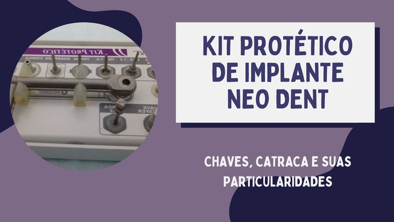KIT PROTÉTICO NEODENT