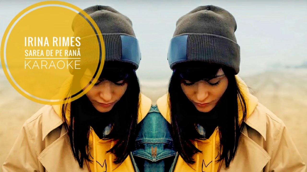 KARAOKE | Irina Rimes - Sarea De Pe Rană